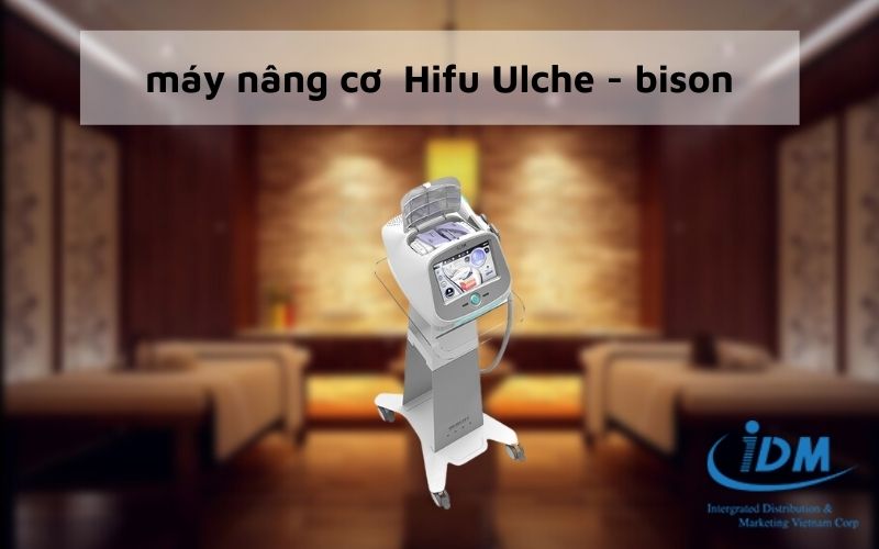 Điều trị nâng cơ bằng máy Hifu Ulche - bison bao lâu thì đem lại kết quả?