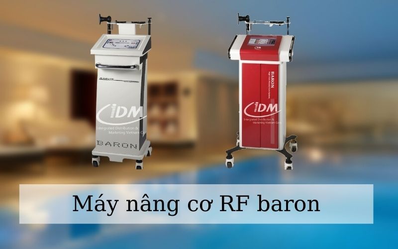 Máy nâng cơ RF baron – Giải pháp vận hành hiệu quả và tiết kiệm chi phí