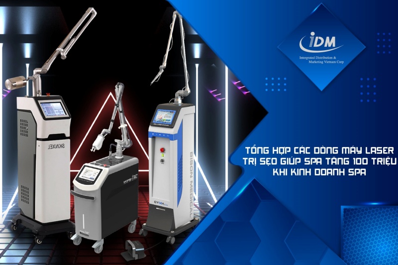 Tổng hợp các dòng máy laser trị sẹo giúp spa tăng 100 triệu khi kinh doanh spa