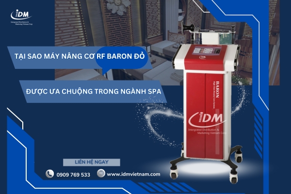 Tại sao máy nâng cơ RF BARON đỏ được ưa chuộng trong ngành spa