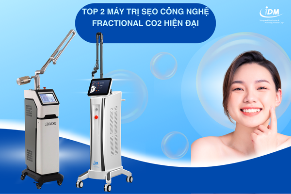 Top 2 máy trị sẹo công nghệ fractional CO2 hiện đại