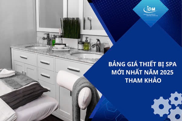 Bảng giá thiết bị spa mới nhất năm 2025 tham khảo