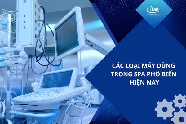 Các loại máy dùng trong spa phổ biến hiện nay