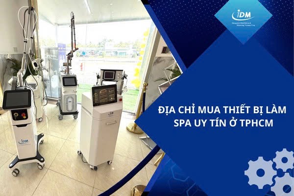 Địa chỉ mua thiết bị làm spa uy tín ở TPHCM