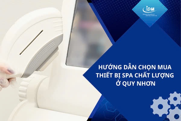 Hướng dẫn chọn mua thiết bị spa chất lượng ở Quy Nhơn