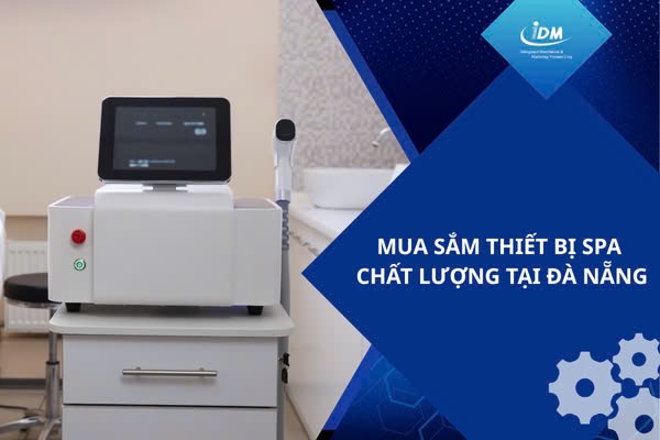 Mua sắm thiết bị spa chất lượng tại Đà Nẵng