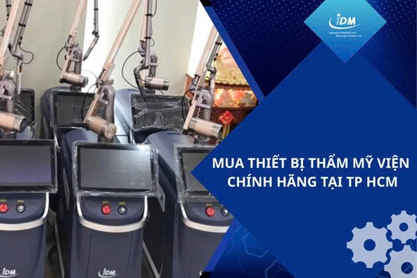 Mua thiết bị thẩm mỹ viện chính hãng tại TP HCM