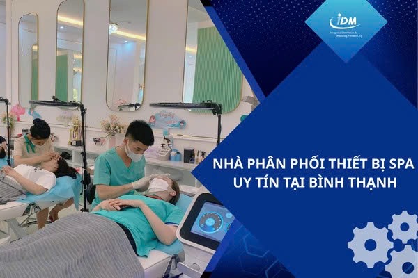 Nhà phân phối thiết bị spa uy tín tại Bình Thạnh