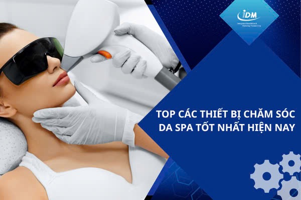 Top các thiết bị chăm sóc da spa tốt nhất hiện nay