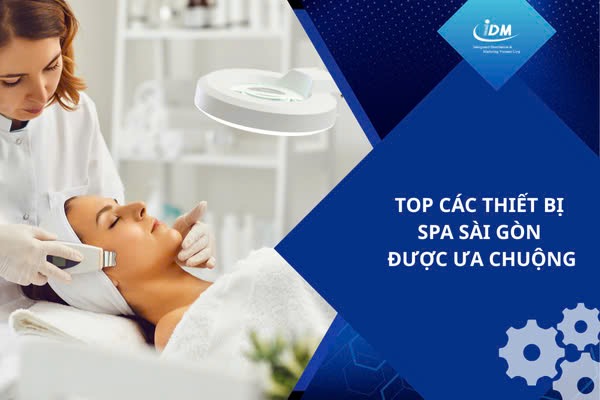 Top các thiết bị spa Sài Gòn được ưa chuộng