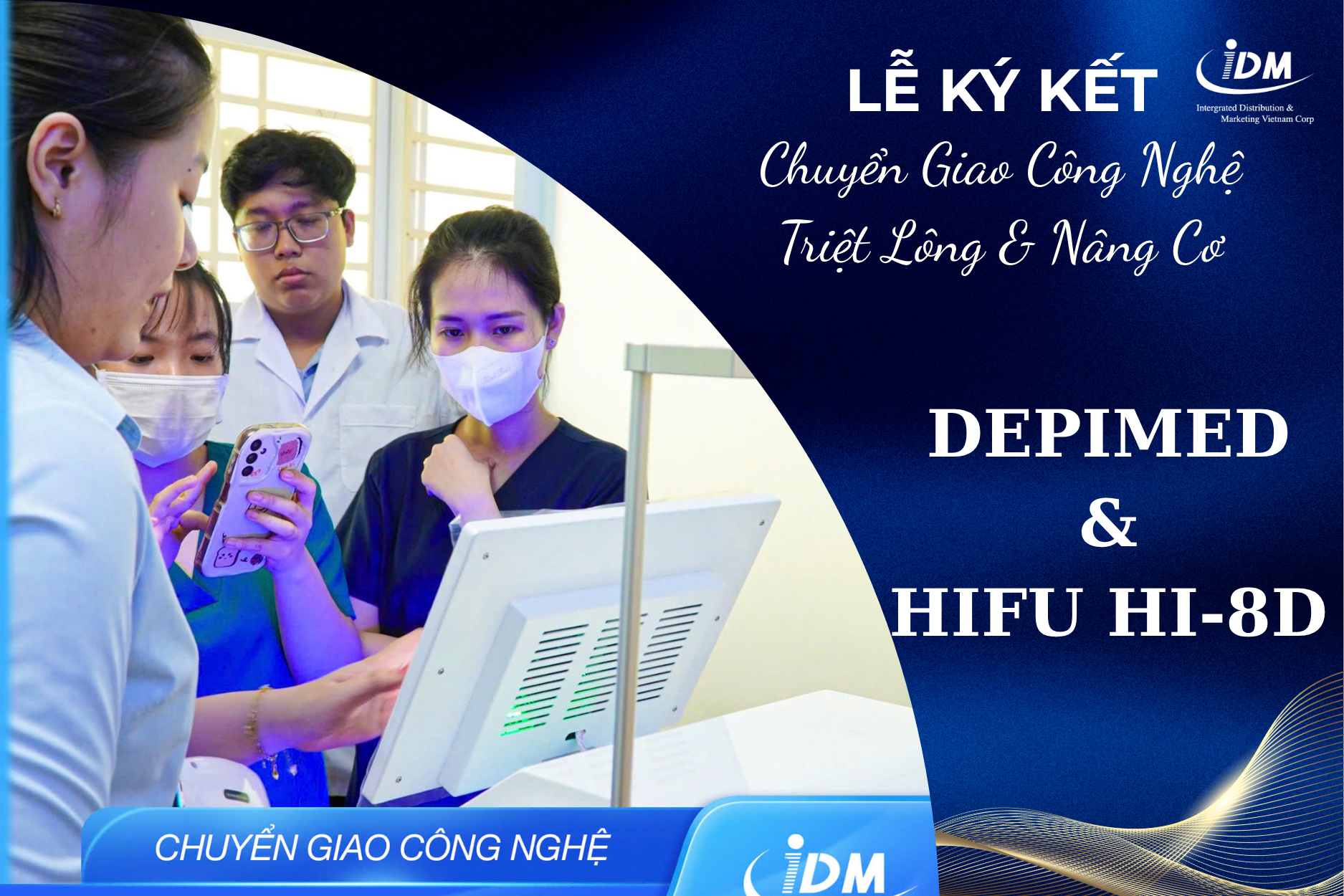 CHUYỂN GIAO CÔNG NGHỆ TRIỆT LÔNG DIODE LASER DEPIMED & CÔNG NGHỆ NÂNG CƠ HIFU HI-8D TẠI TIỀN GIANG