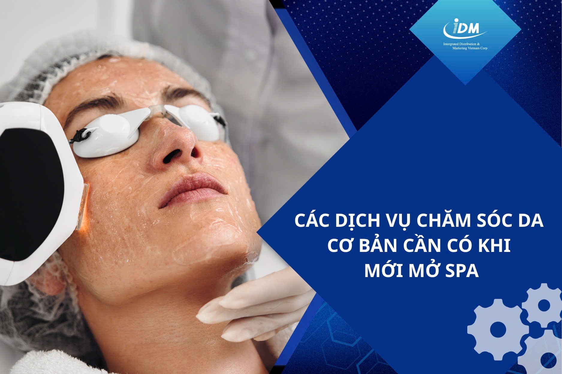 Các dịch vụ chăm sóc da cơ bản cần có khi mới mở spa
