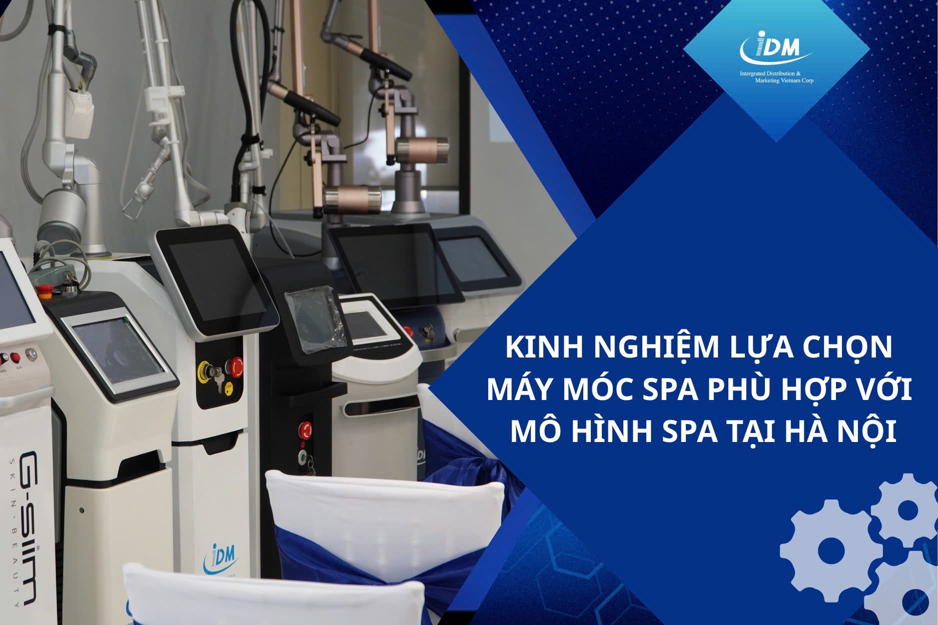 Kinh nghiệm lựa chọn máy móc spa phù hợp với mô hình spa tại Hà Nội