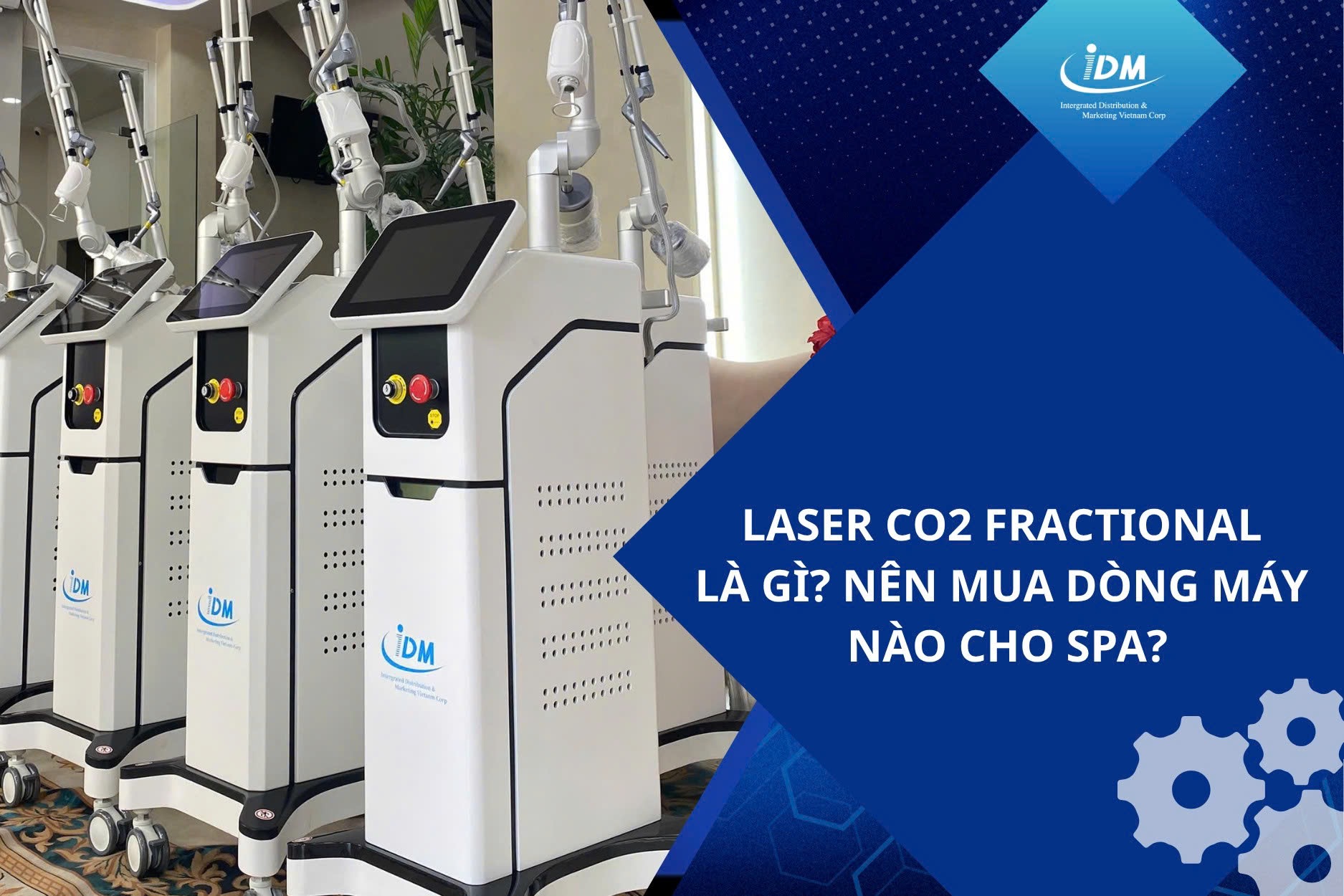 Laser CO2 Fractional là gì? Nên mua dòng máy nào cho spa?