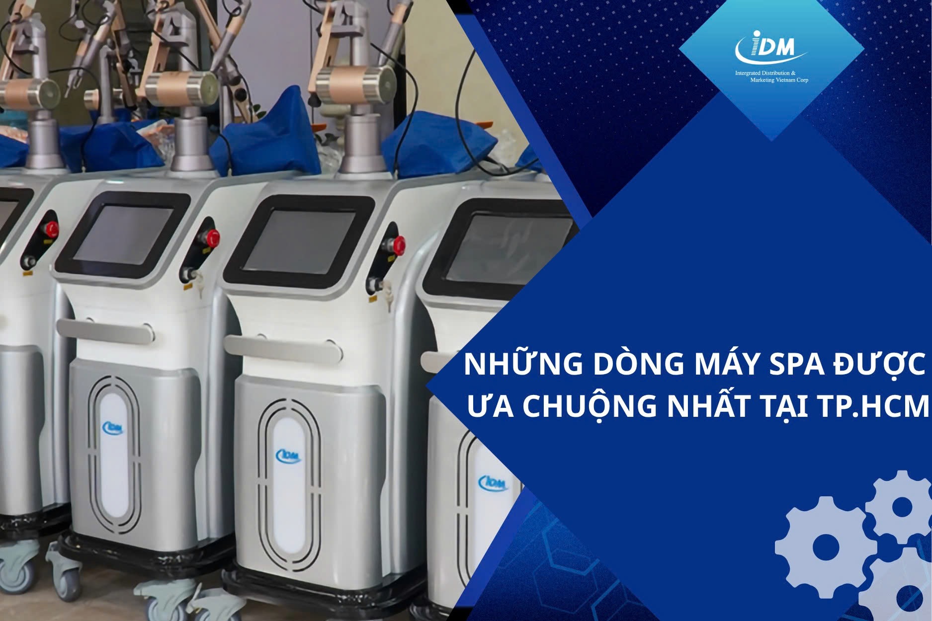 Những dòng máy spa được ưa chuộng nhất tại TP.HCM