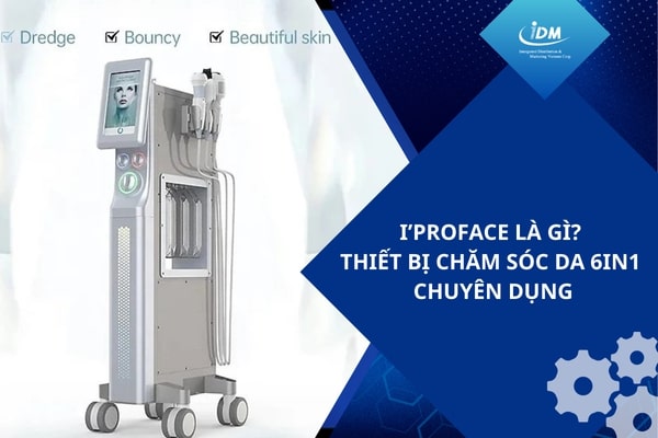 I’Proface là gì? Thiết bị chăm sóc da 6in1 chuyên dụng