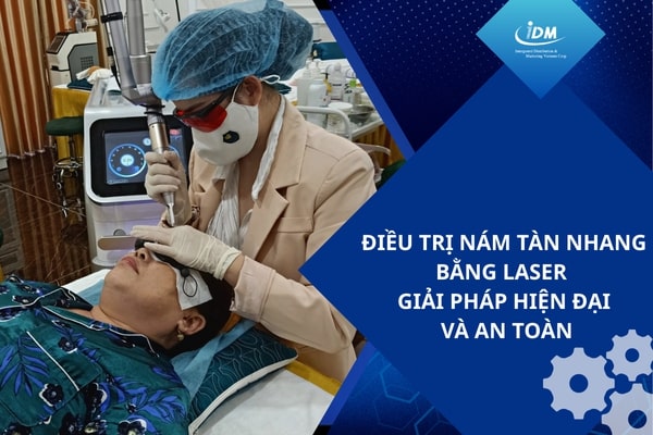 Điều trị nám tàn nhang bằng laser – Giải pháp hiện đại và an toàn