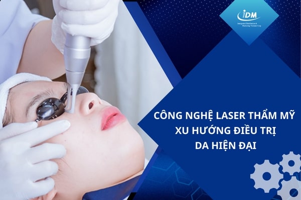Công nghệ laser thẩm mỹ – Xu hướng điều trị da hiện đại