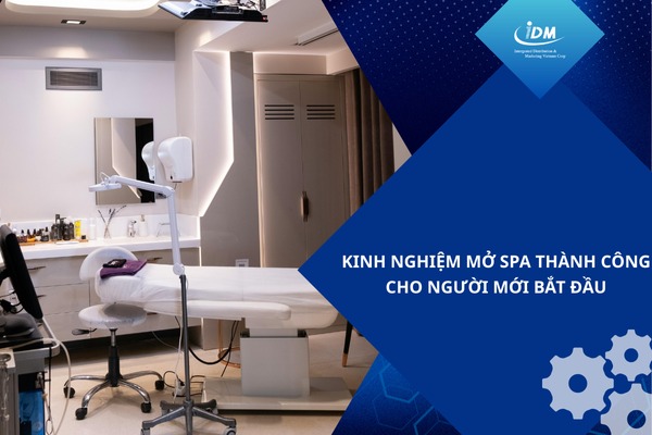 Kinh nghiệm mở spa thành công cho người mới bắt đầu