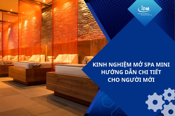 Kinh nghiệm mở spa mini – Hướng dẫn chi tiết cho người mới