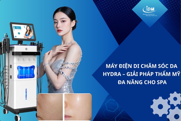Máy điện di chăm sóc da Hydra – Giải pháp thẩm mỹ đa năng cho spa