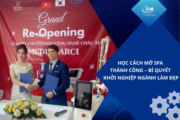 Học cách mở spa thành công – Bí quyết khởi nghiệp ngành làm đẹp