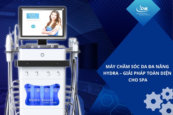 Máy chăm sóc da đa năng Hydra – Giải pháp toàn diện cho spa