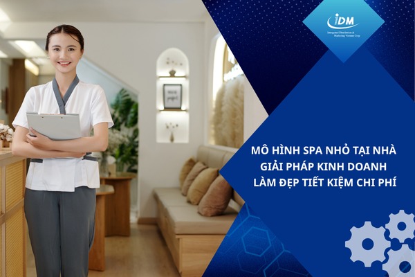 Mô hình spa nhỏ tại nhà – Giải pháp kinh doanh làm đẹp tiết kiệm chi phí