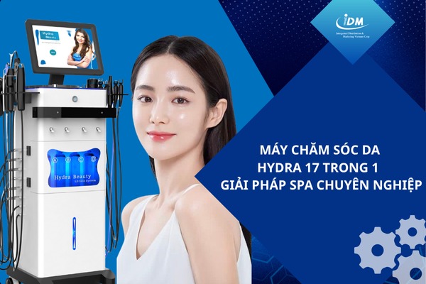 Máy chăm sóc da Hydra 17 trong 1 – Giải pháp spa chuyên nghiệp