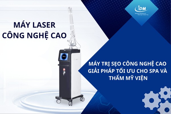 Máy trị sẹo công nghệ cao – Giải pháp tối ưu cho spa và thẩm mỹ viện