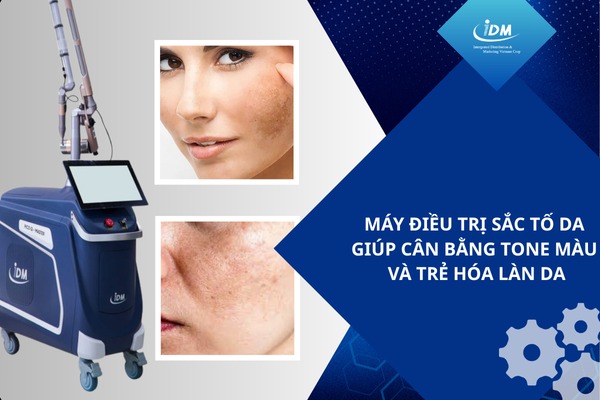 Máy điều trị sắc tố da giúp cân bằng tone màu và trẻ hóa làn da
