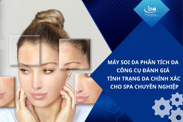 Máy soi da phân tích da – Công cụ đánh giá tình trạng da chính xác cho spa chuyên nghiệp