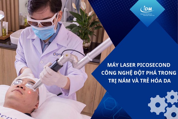 Máy laser Picosecond – Công nghệ đột phá trong trị nám và trẻ hóa da