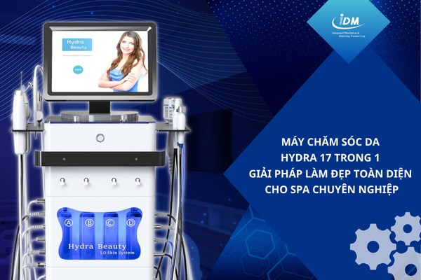 Máy chăm sóc da Hydra 17 trong 1 – Giải pháp làm đẹp toàn diện cho spa chuyên nghiệp