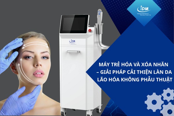 Máy trẻ hóa và xóa nhăn – Giải pháp cải thiện làn da lão hóa không phẫu thuật