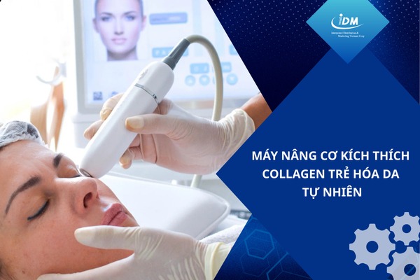 Máy nâng cơ kích thích collagen trẻ hóa da tự nhiên