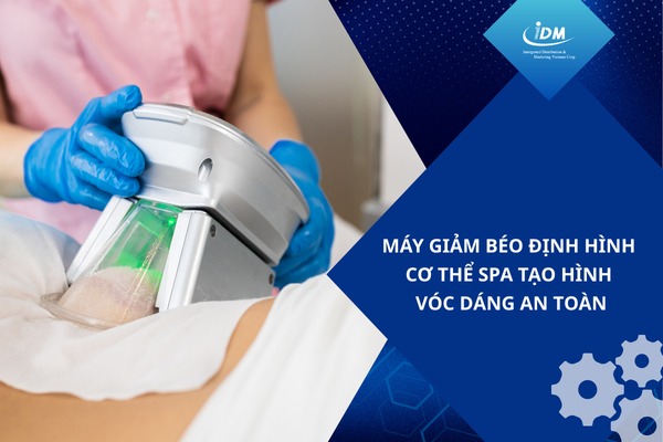 Máy giảm béo định hình cơ thể spa tạo hình vóc dáng an toàn