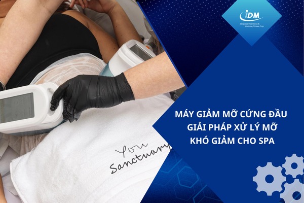 Máy giảm mỡ cứng đầu – giải pháp xử lý mỡ khó giảm cho spa