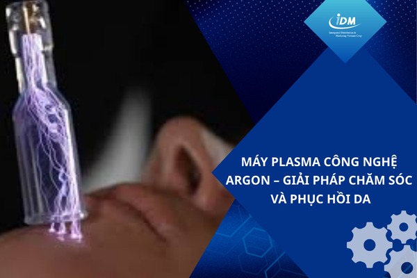 Máy plasma công nghệ argon – giải pháp chăm sóc và phục hồi da