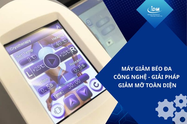Máy giảm béo đa công nghệ – giải pháp giảm mỡ toàn diện