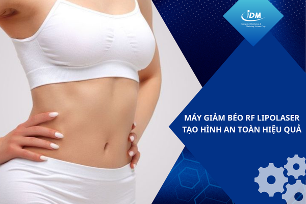 Máy giảm béo RF Lipolaser tạo hình an toàn hiệu quả