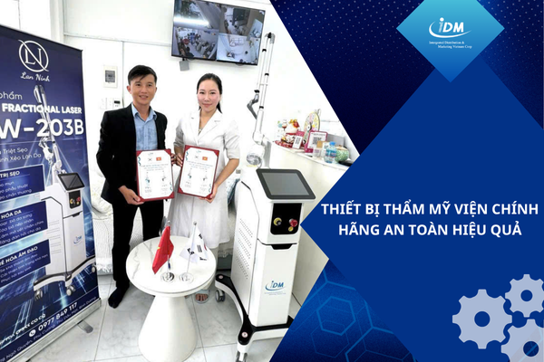 Thiết bị thẩm mỹ viện chính hãng an toàn hiệu quả